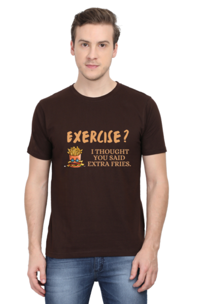 Exercise? I Thought You Said Extra Fries Half Sleeve Tee